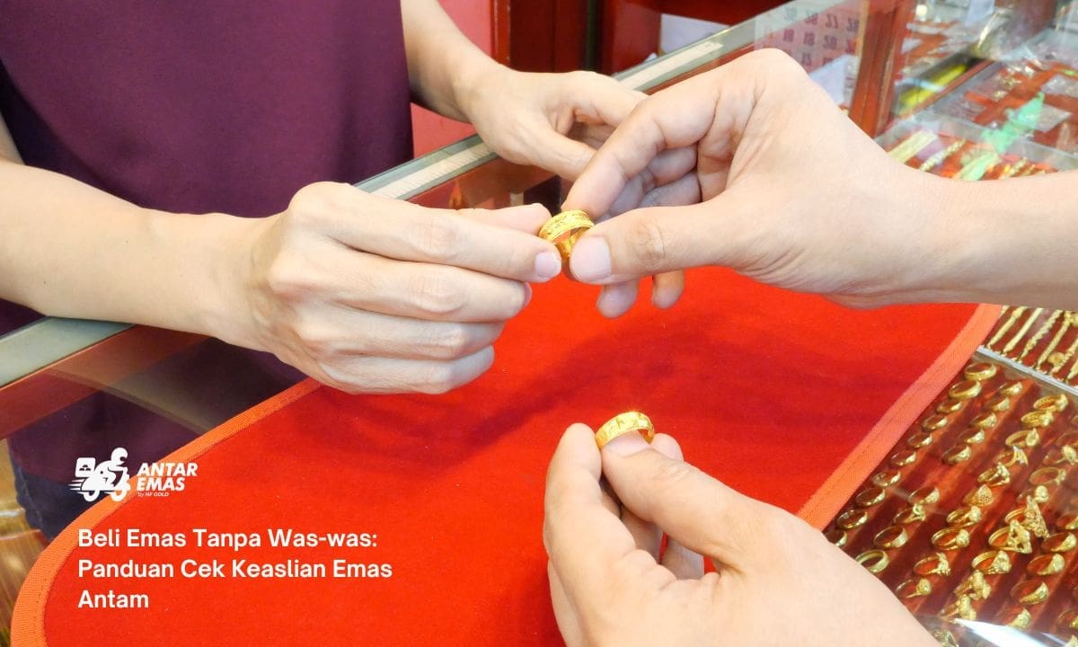 Beli Emas Tanpa Was-was: Panduan Cek Keaslian Emas Antam