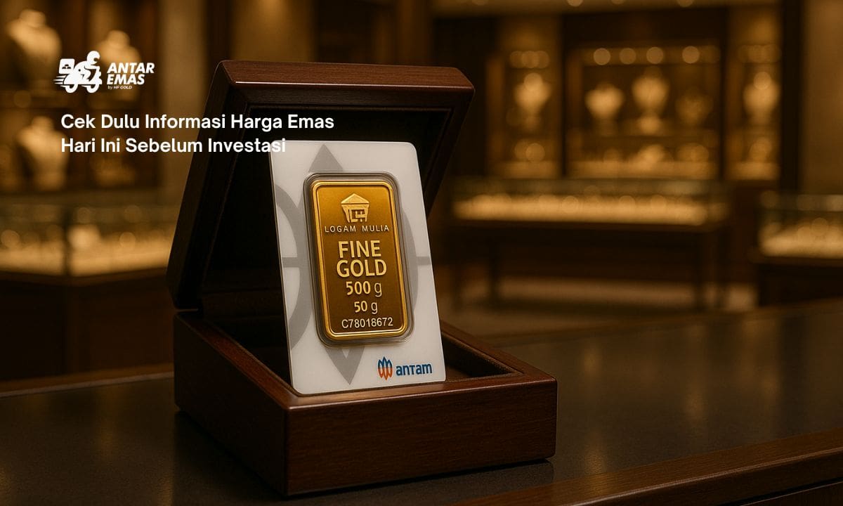 Cek Dulu Informasi Harga Emas Hari Ini Sebelum Investasi