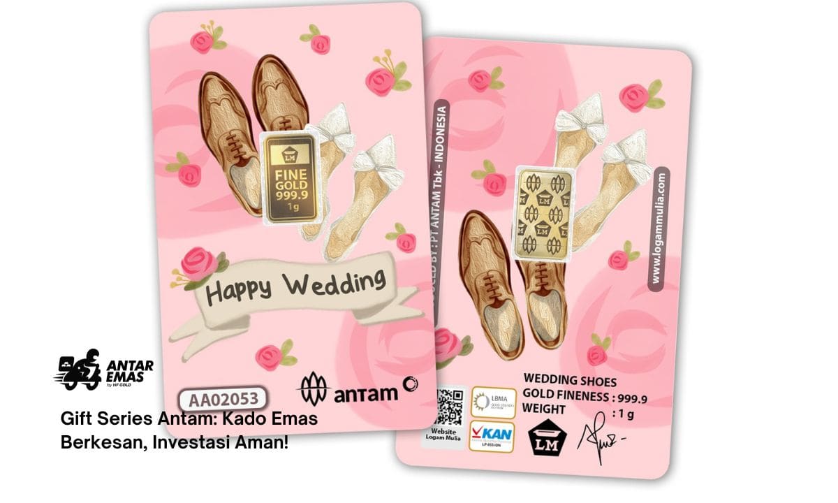 Gift Series Antam: Kado Emas Berkesan, Investasi Aman!