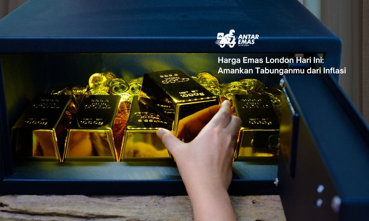 Harga Emas London Hari Ini: Amankan Tabunganmu dari Inflasi