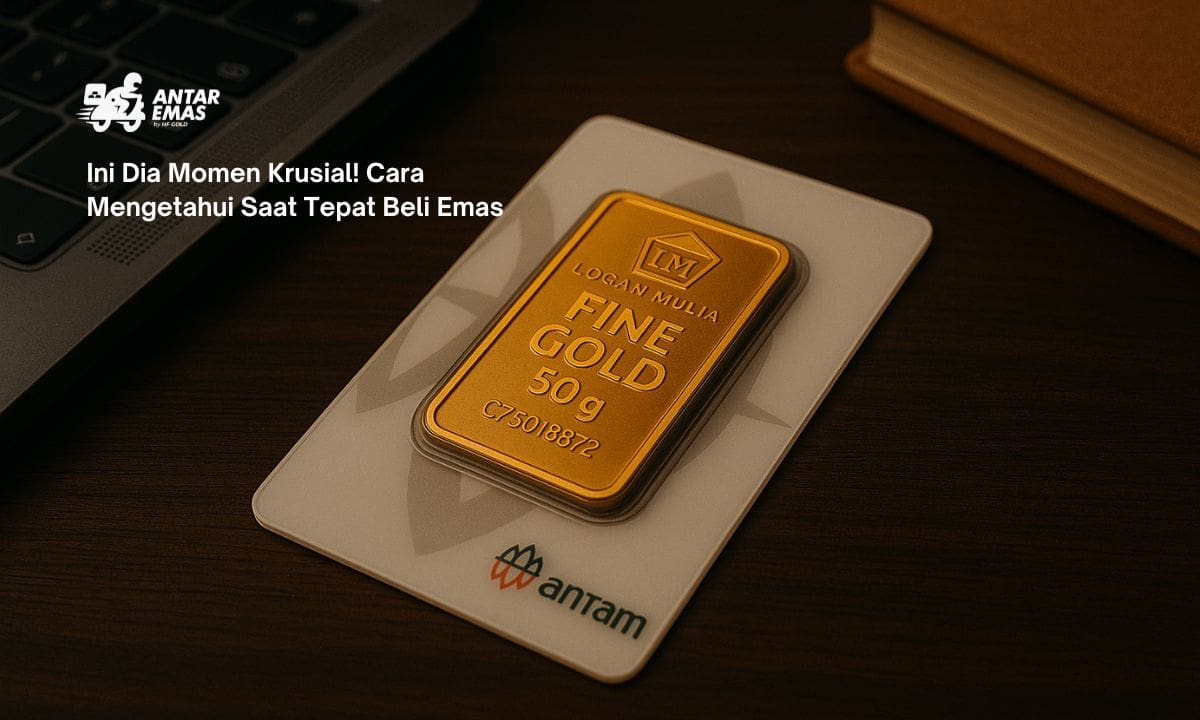 Ini Dia Momen Krusial! Cara Mengetahui Saat Tepat Beli Emas