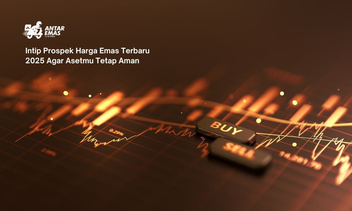 Intip Prospek Harga Emas Terbaru 2025 Agar Asetmu Tetap Aman