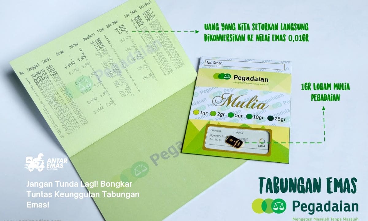 Jangan Tunda Lagi! Bongkar Tuntas Keunggulan Tabungan Emas!