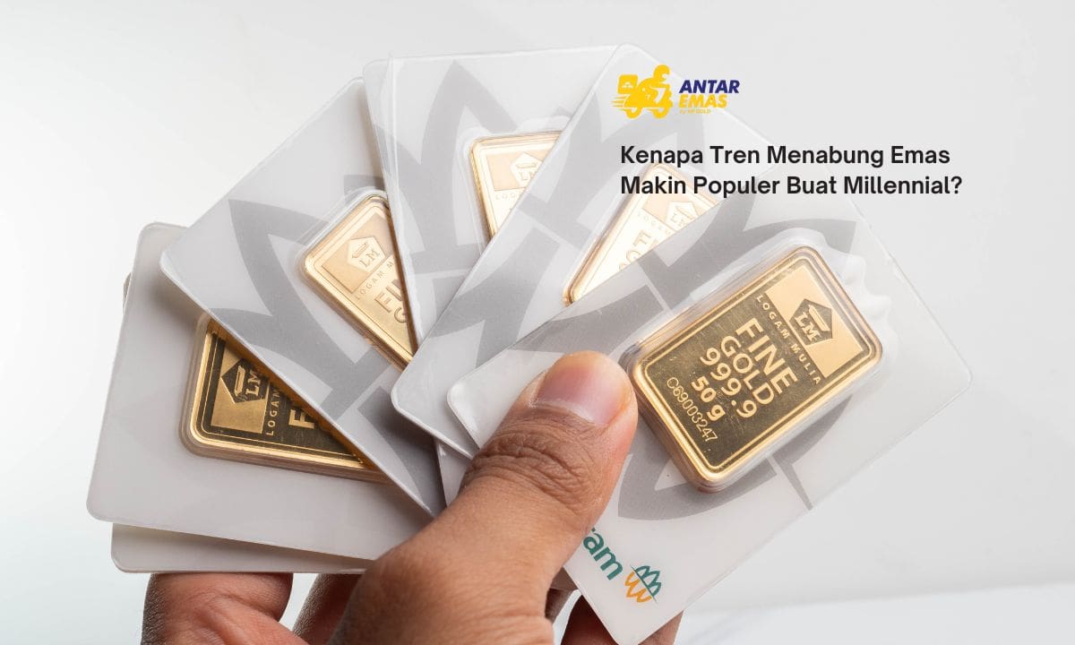 Kenapa Tren Menabung Emas Makin Populer Buat Millennial?