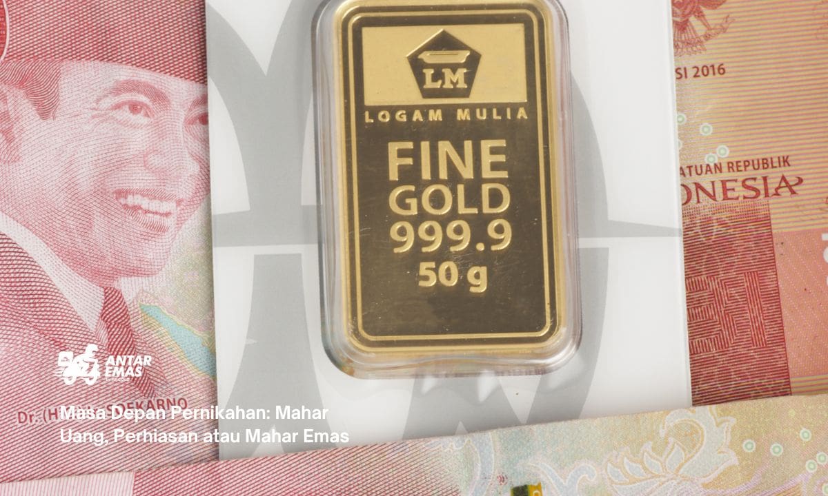 Masa Depan Pernikahan: Mahar Uang, Perhiasan atau Mahar Emas