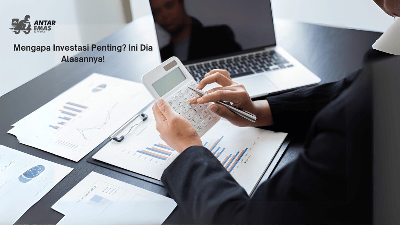 mengapa investasi penting