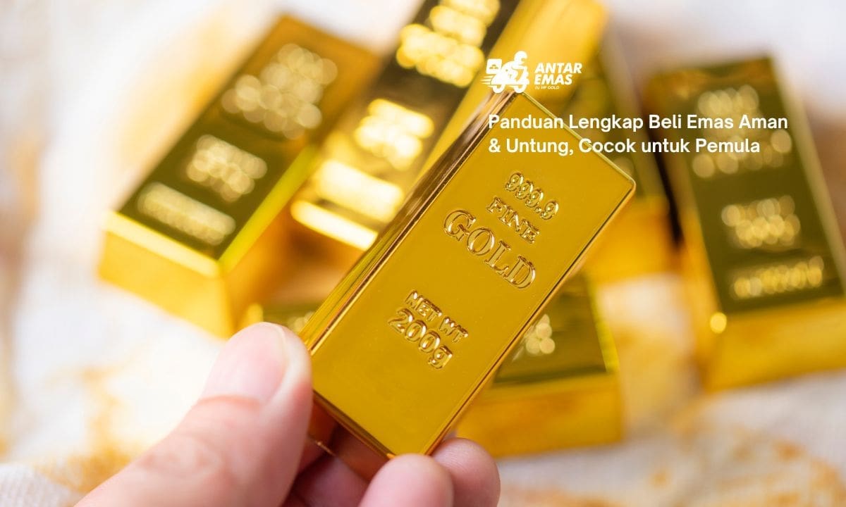 Panduan Lengkap Beli Emas Aman & Untung, Cocok untuk Pemula