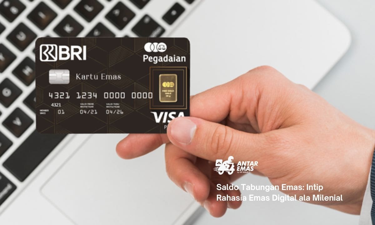 Saldo Tabungan Emas: Intip Rahasia Emas Digital ala Milenial