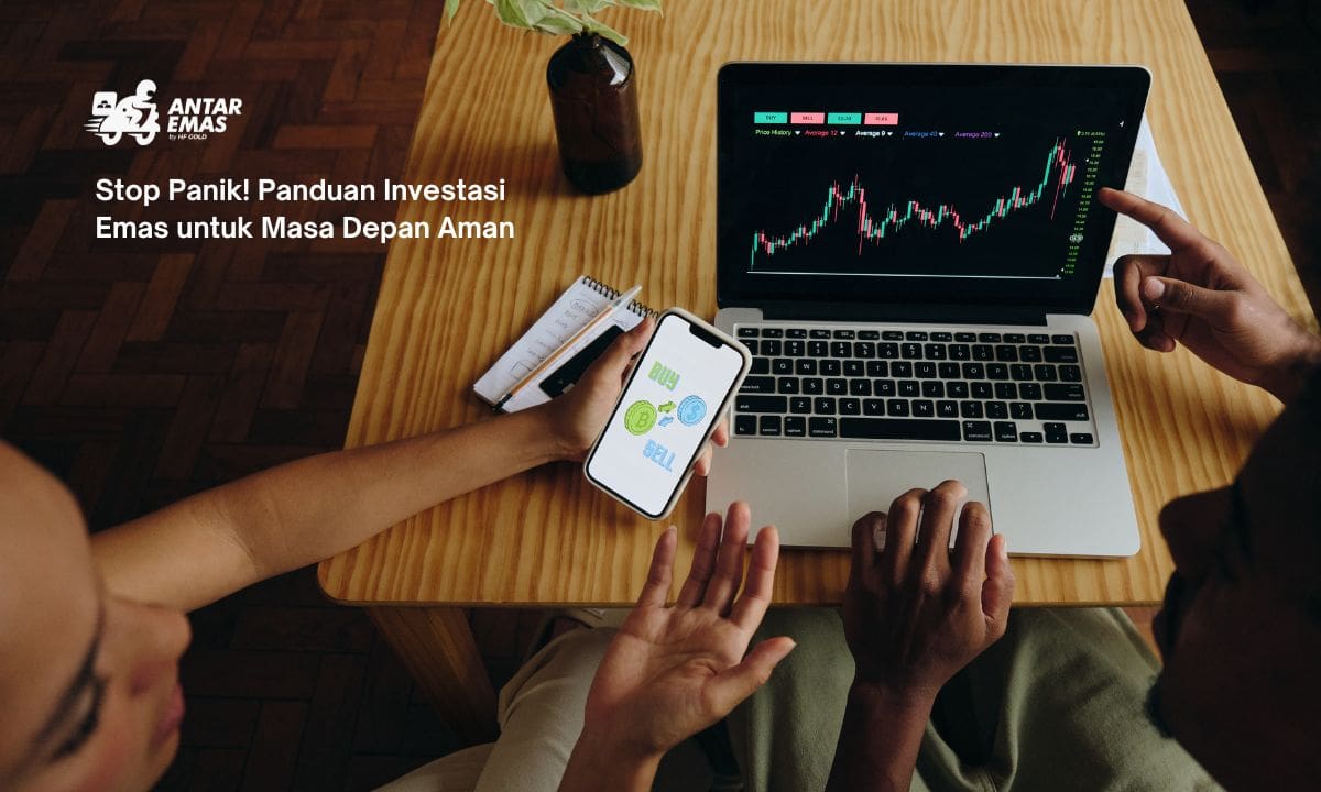 Stop Panik! Panduan Investasi Emas untuk Masa Depan Aman