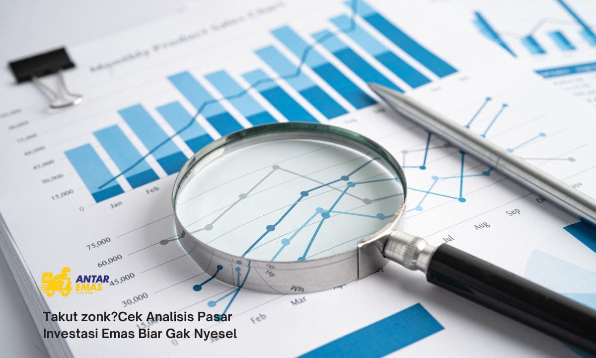 Takut zonk?Cek Analisis Pasar Investasi Emas Biar Gak Nyesel
