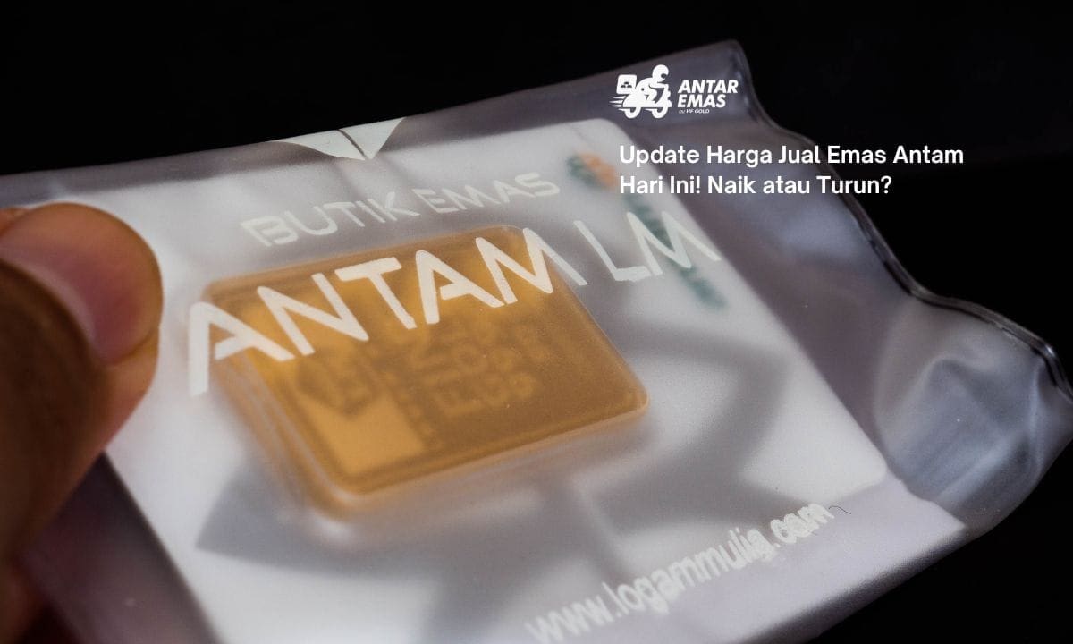 Update Harga Jual Emas Antam Hari Ini