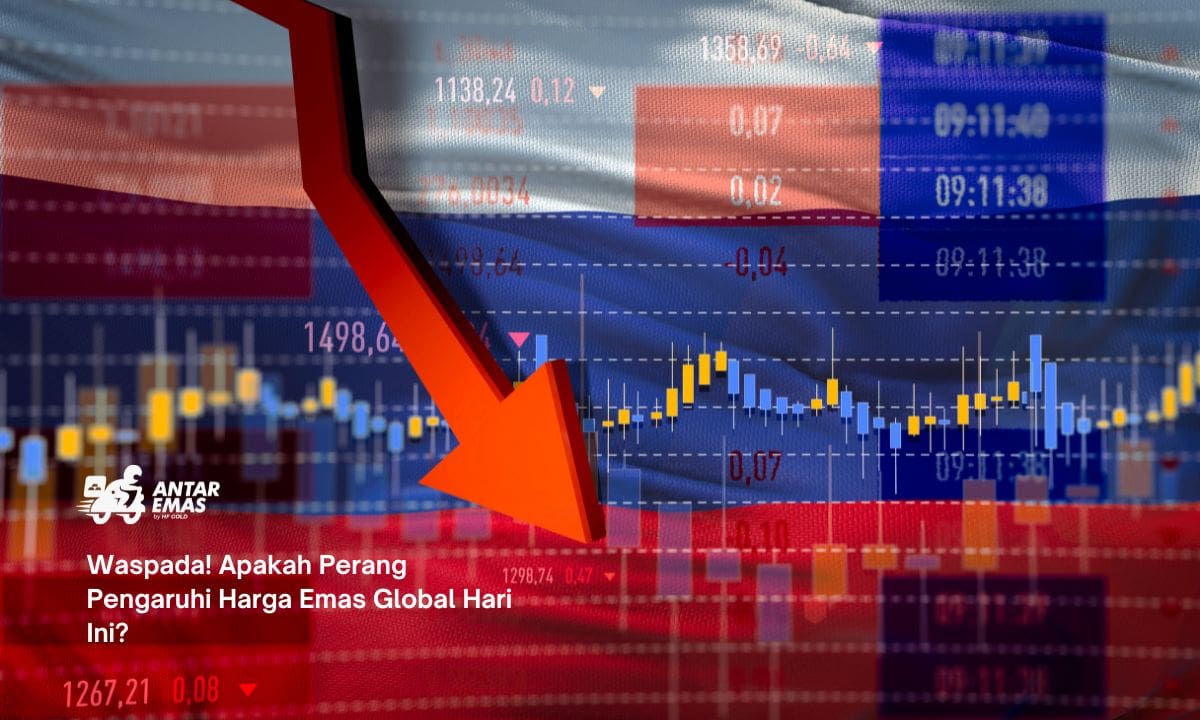 Waspada! Apakah Perang Pengaruhi Harga Emas Global Hari Ini?